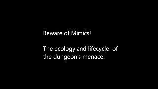 Beware of Mimics! That Treasure May Be More Than You Bargained for!