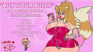 (f4m) Buy Your Bully - Audio Porn [hate Fuck] [hardcore]
