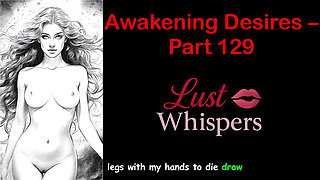 Awakening Desires - Part One Hundred Twenty-nine - English Audio Story with Subtitle