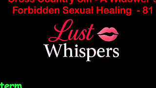 Cross Country Sin: a Widower's Illicit Sexual Healing Part 81 - English Audio Sex Story